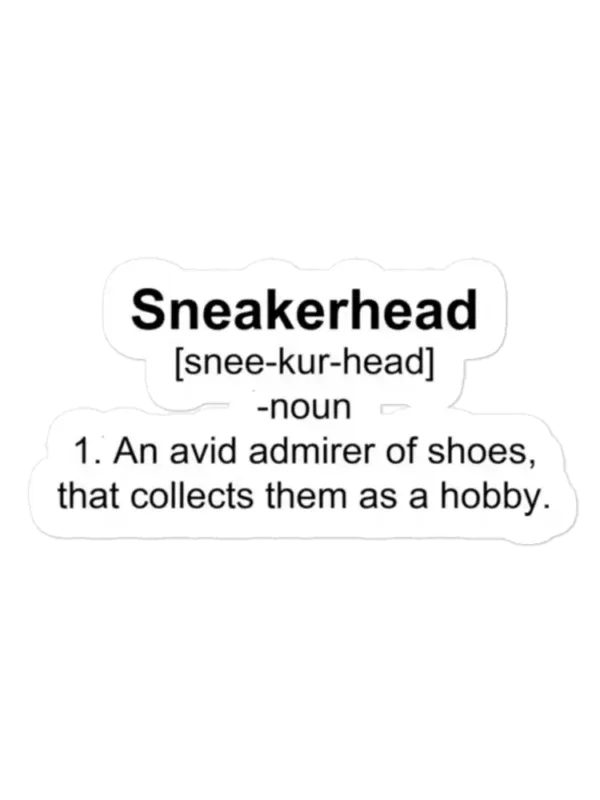 Sneakerhead Definition Sticker