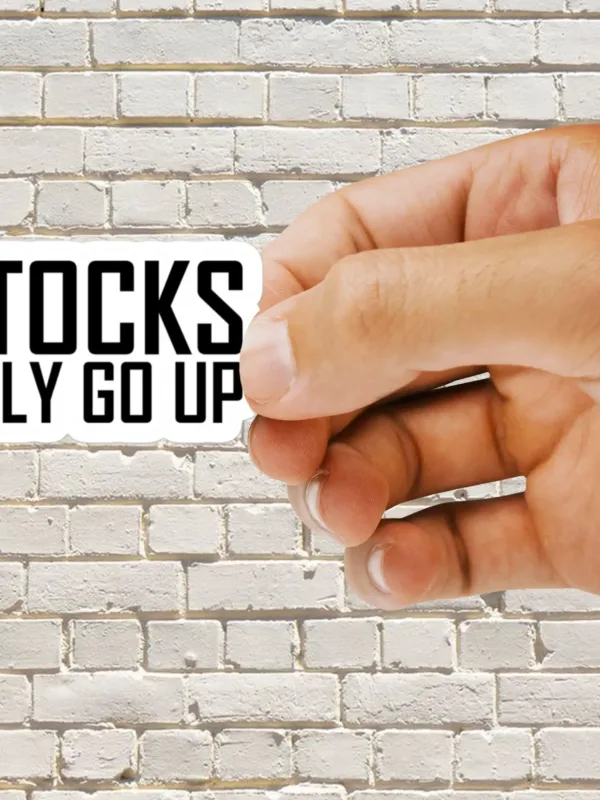 Stocks only go up Sticker - Dheeth By Nature SINGLE956B 1745102000830 142320997 - Dheeth By Nature