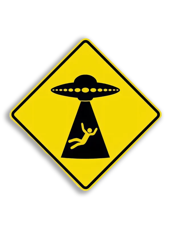 Beware of Alien Abduction Sign Sticker