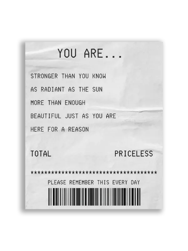You Are Priceless, Remember This Every Day Sticker