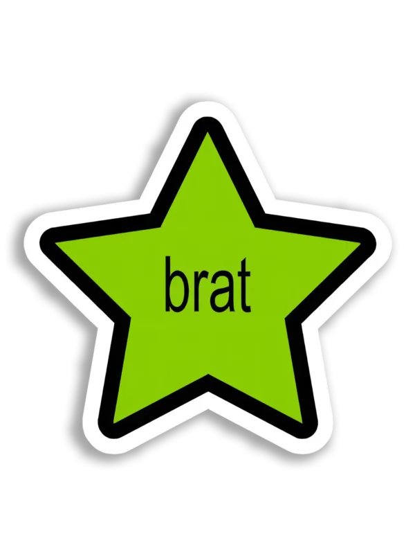 You're a Brat, Star Sticker
