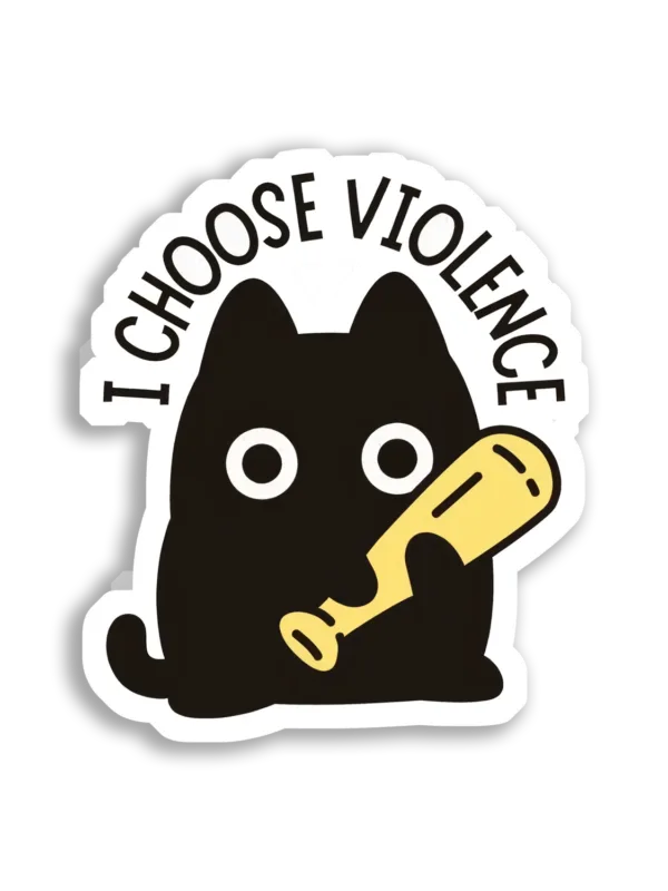I Choose Violence Cat With Bat Sticker