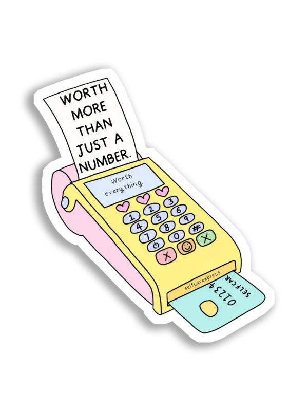 Worth More Than a Number Sticker