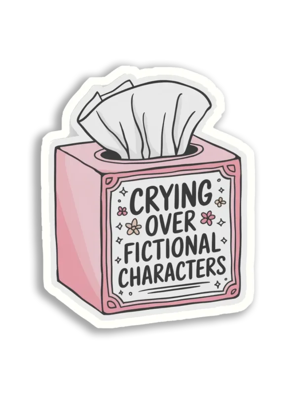 Crying Over Fictional Characters Tissues Sticker