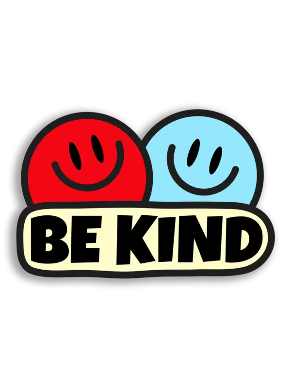Be Kind to Others Sticker