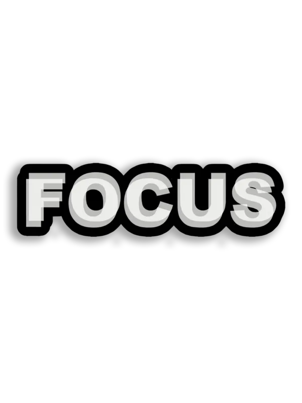 Focus Stay on Task Sticker