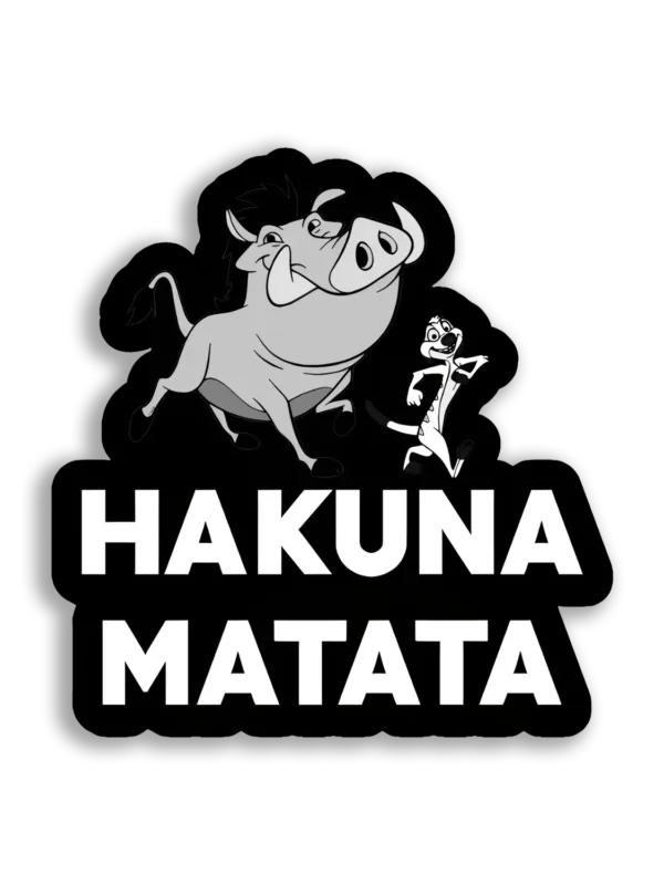 Hakuna Matata No Worries Sticker