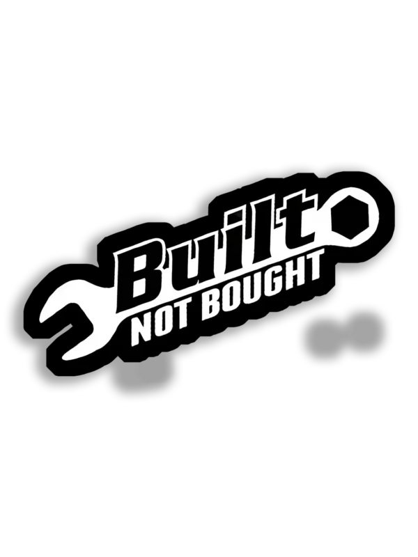 Built Not Bought Wrench Car Sticker