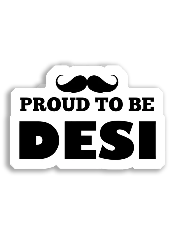 Proud to Be Desi Car Sticker