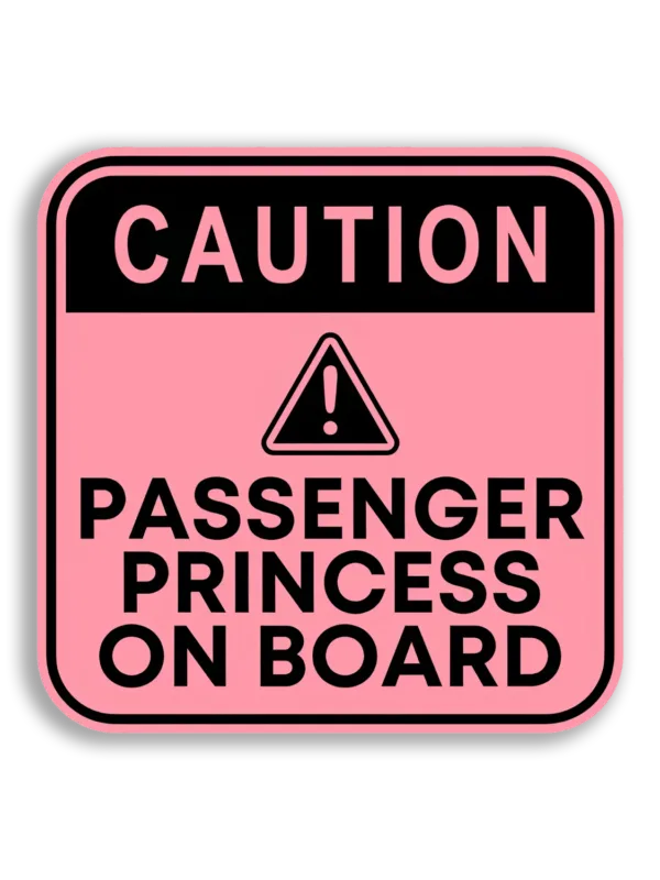 Caution Passenger Princess On Board Car Sticker