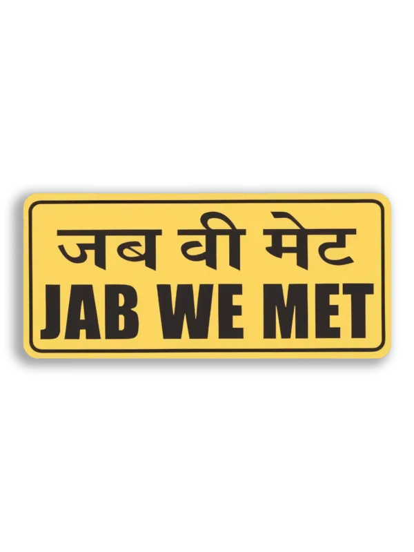 Jab We Met Sign Sticker