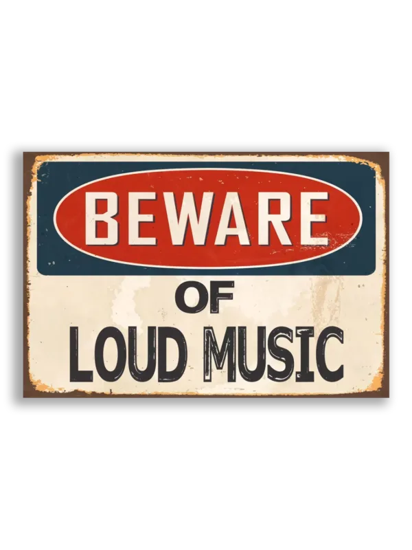 Beware of Loud Music Sign Sticker