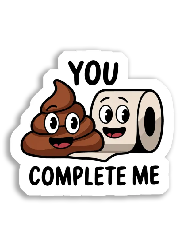 You Complete Me, Toilet Paper Sticker