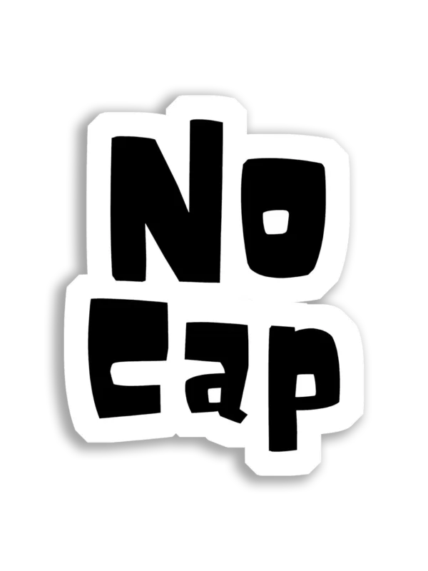 No Cap Sticker Image Sticker