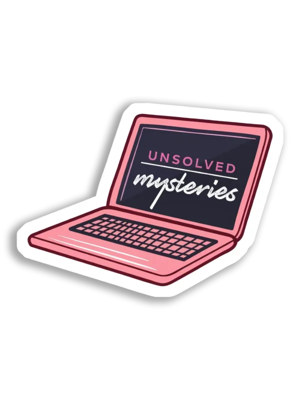 Unsolved Mysteries on a Pink Laptop Sticker