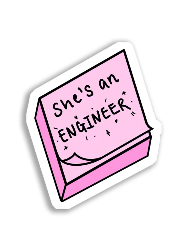 She's and Engineer Sticker