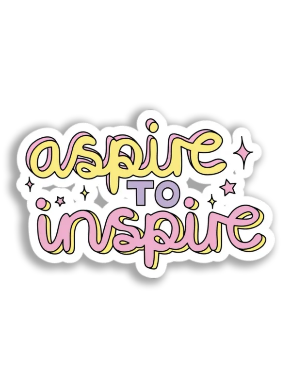 Aspire To Inspire Sticker