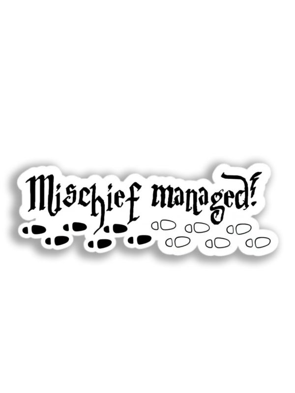 Mischief Managed! Footprints Sticker