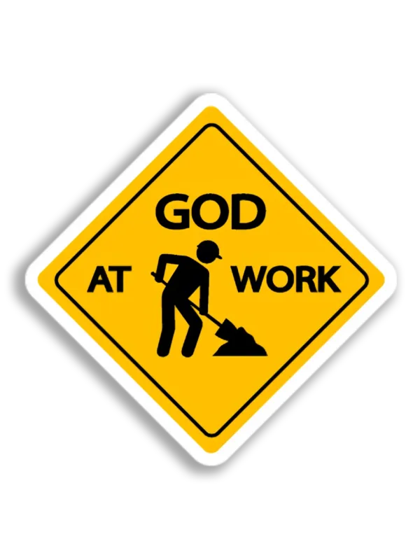 God At Work Sign Sticker