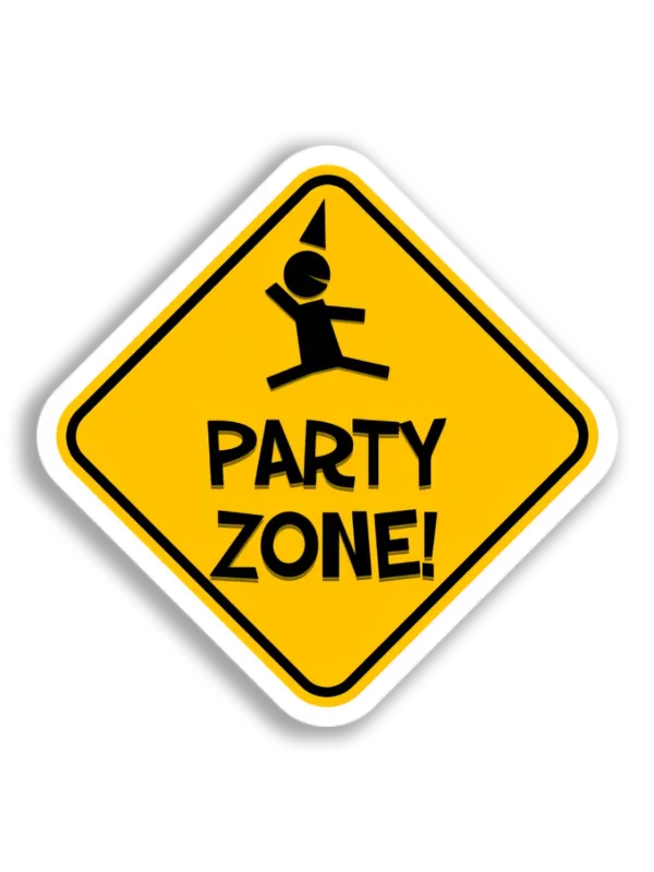 Party Zone Sign Sticker