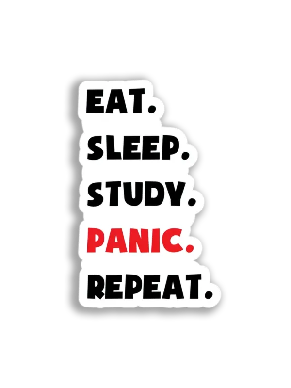 Eat, Sleep, Study, Repeat Sticker
