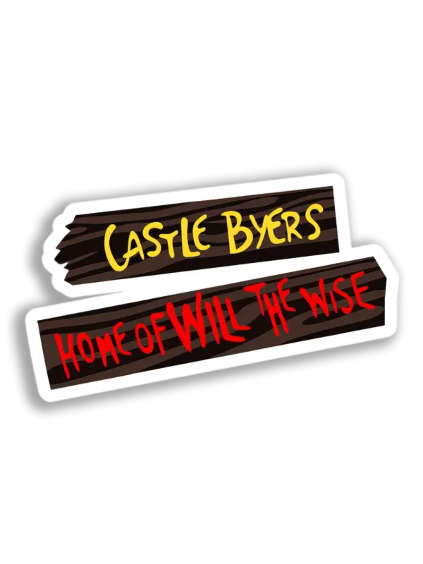 Castle Byers Sign Sticker