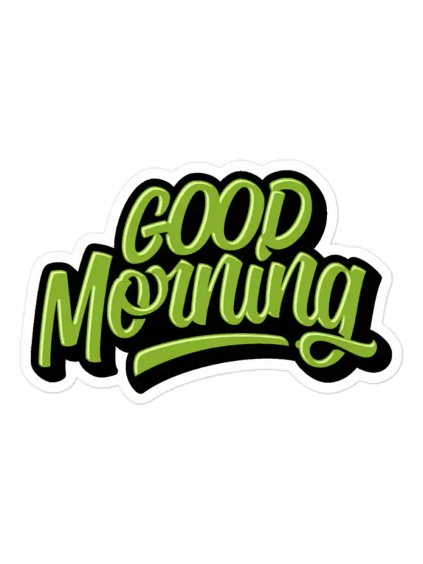 Good Morning Sticker