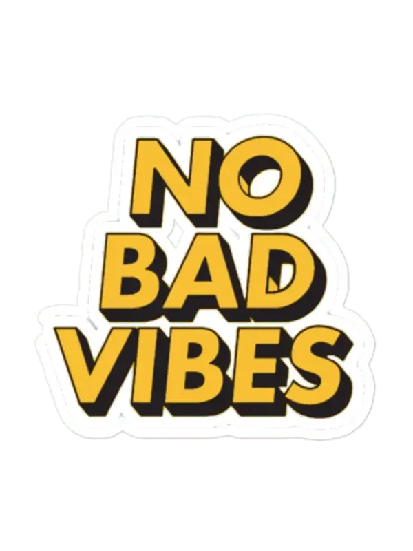 No Bad Vibes Lettering Sticker