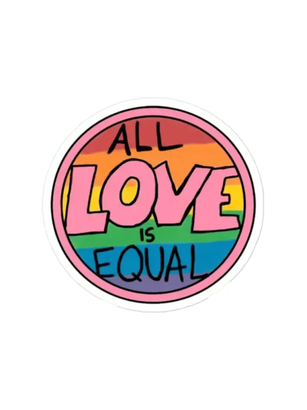 All love is equal Sticker