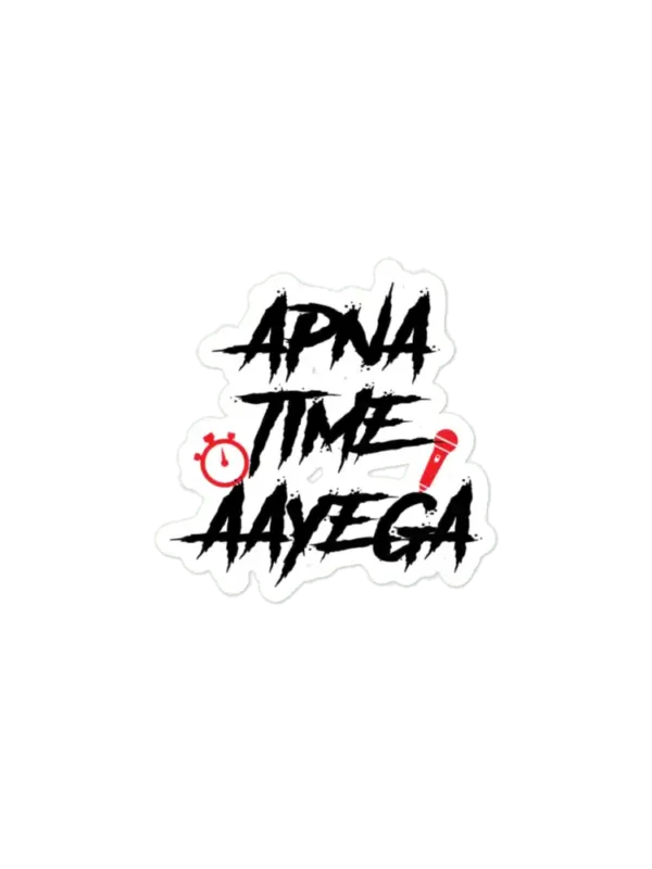Apna Time Aayega Bollywood Gully Hindi Quote Sticker