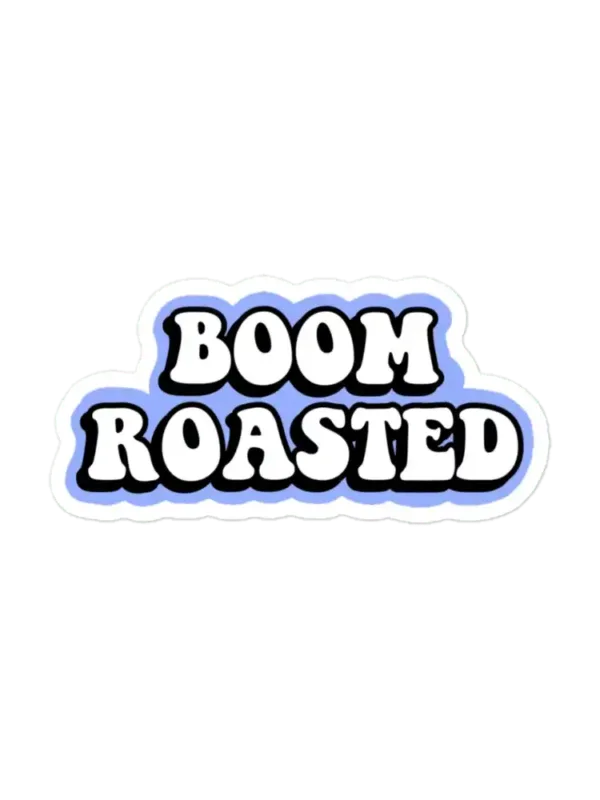 Boom Roasted Sticker