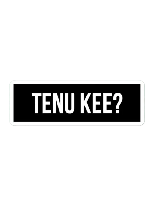 Tenu Kee Sticker